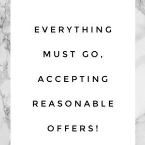 MOVING & Everything Must Go!